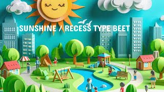 Sunshine / Recess Type Beet