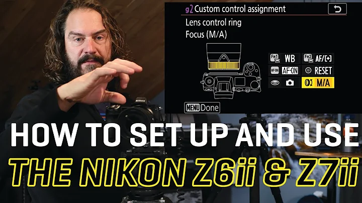 How To Set Up & Use Your Nikon Z6ii & Z7ii