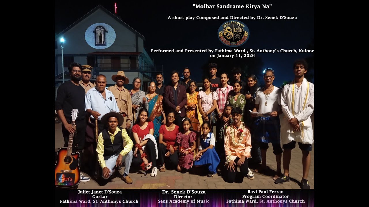 Molbar Sandrame _ Short Konkani Play _ Composed and Directed by Dr. Senek D'Souza