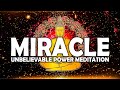 528 Hz Unbelievable Power ! Miracle Meditation Music ! Manifest Anything ! Heal While You Sleep