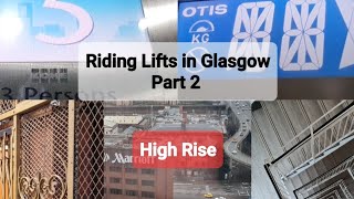 Riding Lifts in Glasgow Part 2