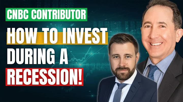 CNBC Contributor: How To Invest In A Recession | P...