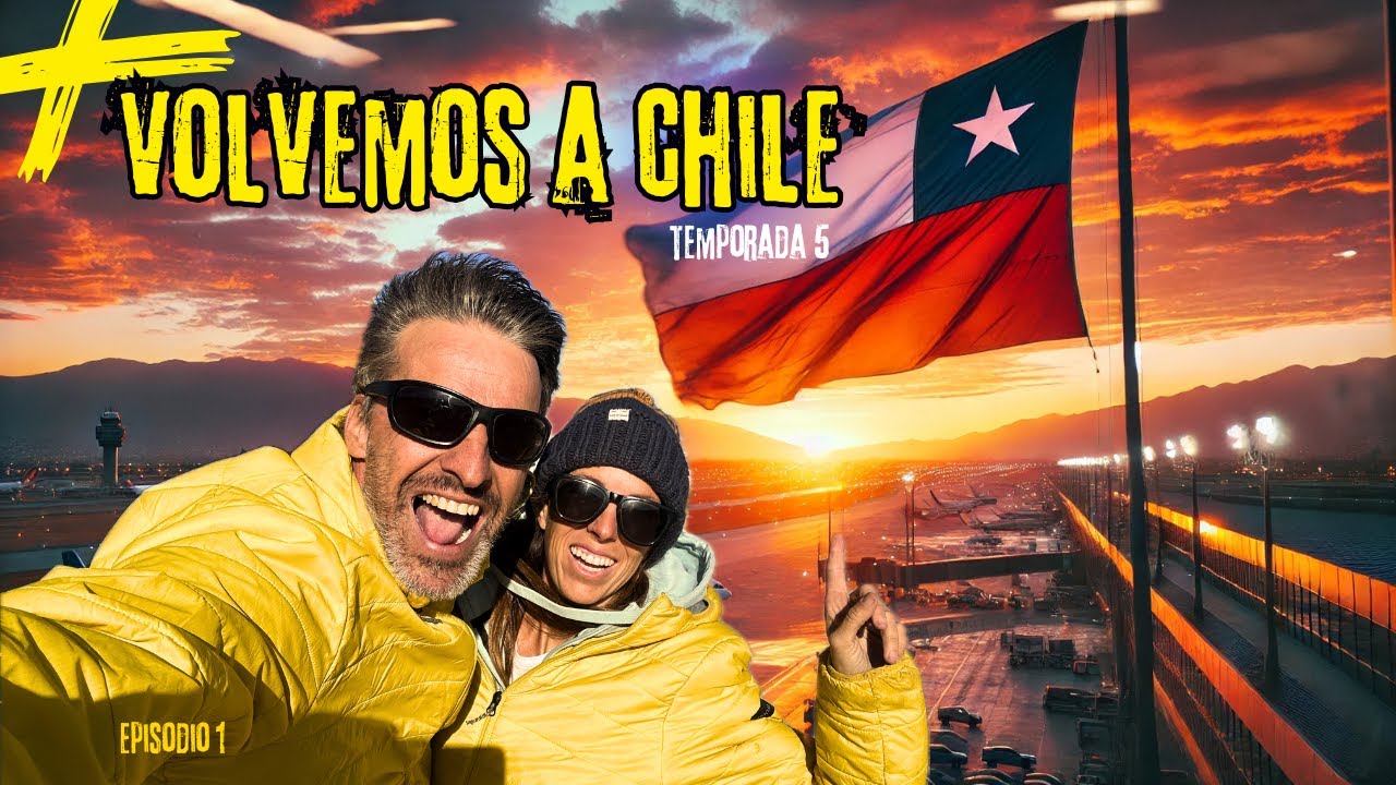 Nuestra vuelta a CHILE no ha sido como esperábamos… 😨