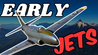 A General Guide to Early Jets | War Thunder