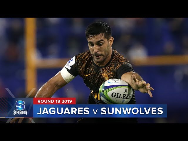 Jaguares v Sunwolves | Super Rugby 2019 Rd 18 Highlights