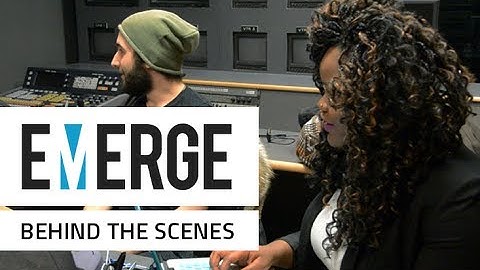 Emerge | Behind the Scenes | Episode 2