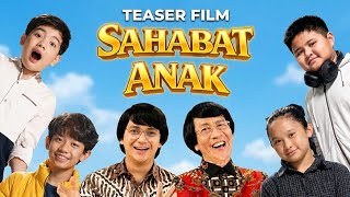  Teaser Film SAHABAT ANAK 