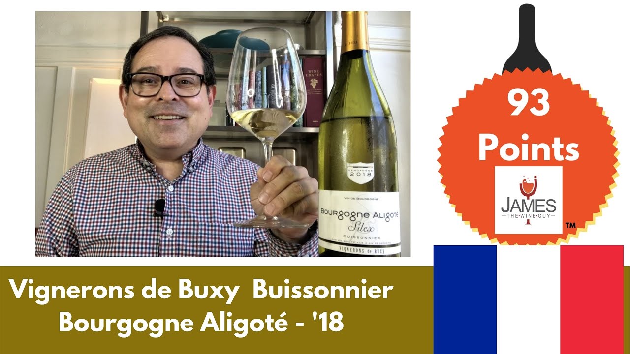 Vignerons de Buxy Buissonnier Bourgogne Aligoté - '18 93 Points