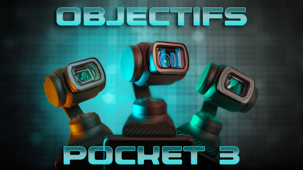 Des Objectifs pour la DJI Pocket 3 ? Test et avis