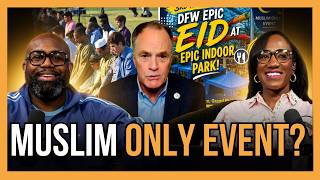 “Only Muslims Allowed?” Texas Event Ignites Controversy! W/ Steve Toth!