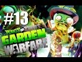 КОРОЛЬ ВАМПИРОВ! #13 Plants vs Zombies: Garden Warfare (HD) играем первыми