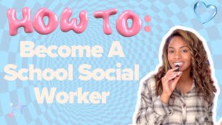 How to Become a School Social Worker: 5 Essential Steps!
