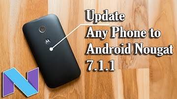 How to Install Nougat 7.1.1 Rom on almost any Android Phone!