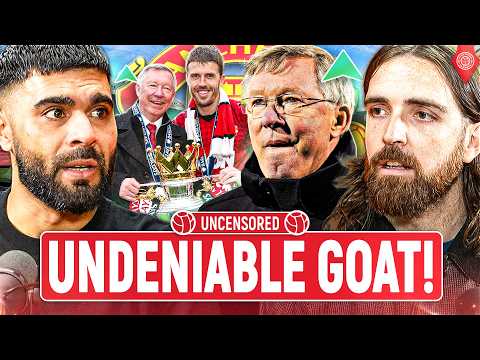 Pep Is FINISHED, Sir Alex Ferguson Is The Best Manager EVER! | Uncensored
