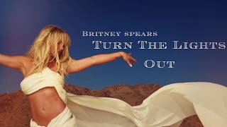 Britney Spears - Turn The Lights Out (Glory Demo)