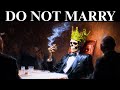 Why Marriage Is the WORST Thing You Can Do – Nietzsche