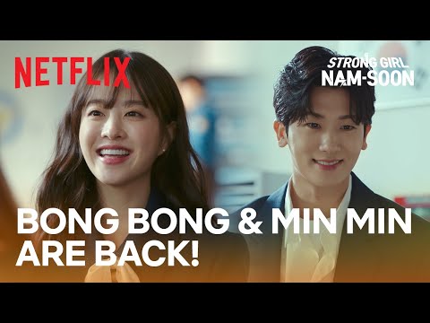 Bong Bong and Min Min make a cameo | Strong Girl Nam-soon Ep 3 | Netflix [ENG SUB]