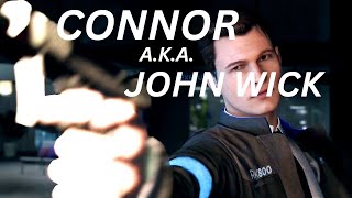 Connor AKA John Wick - Detroit Become Human