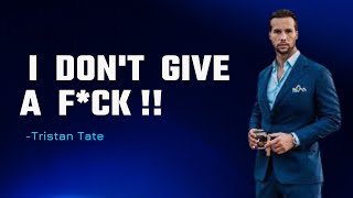 Tristan Tate on not giving a f*ck || Tate Brothers || The Tate Gazette