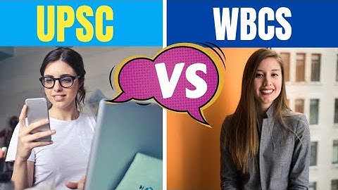 UPSC VS WBCS EXAM PATTERN IN BENGALI 💥
