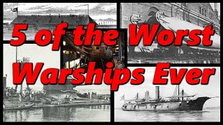 5 Warships That Were Terrible | History in the Dark