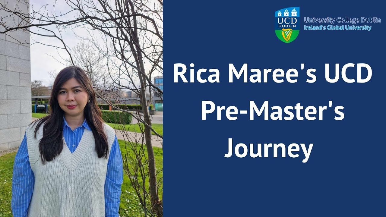 Rica Maree's Pre-Master's Journey at UCD