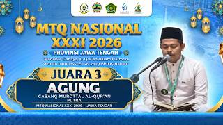 AGUNG JUARA 3 CABANG MUROTTAL AL-QUR'AN PUTRA | MTQ NASIONAL XXXI 2026 – JAWA TENGAH
