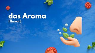 How To Say In Perfect German Pronunciation Das Aroma