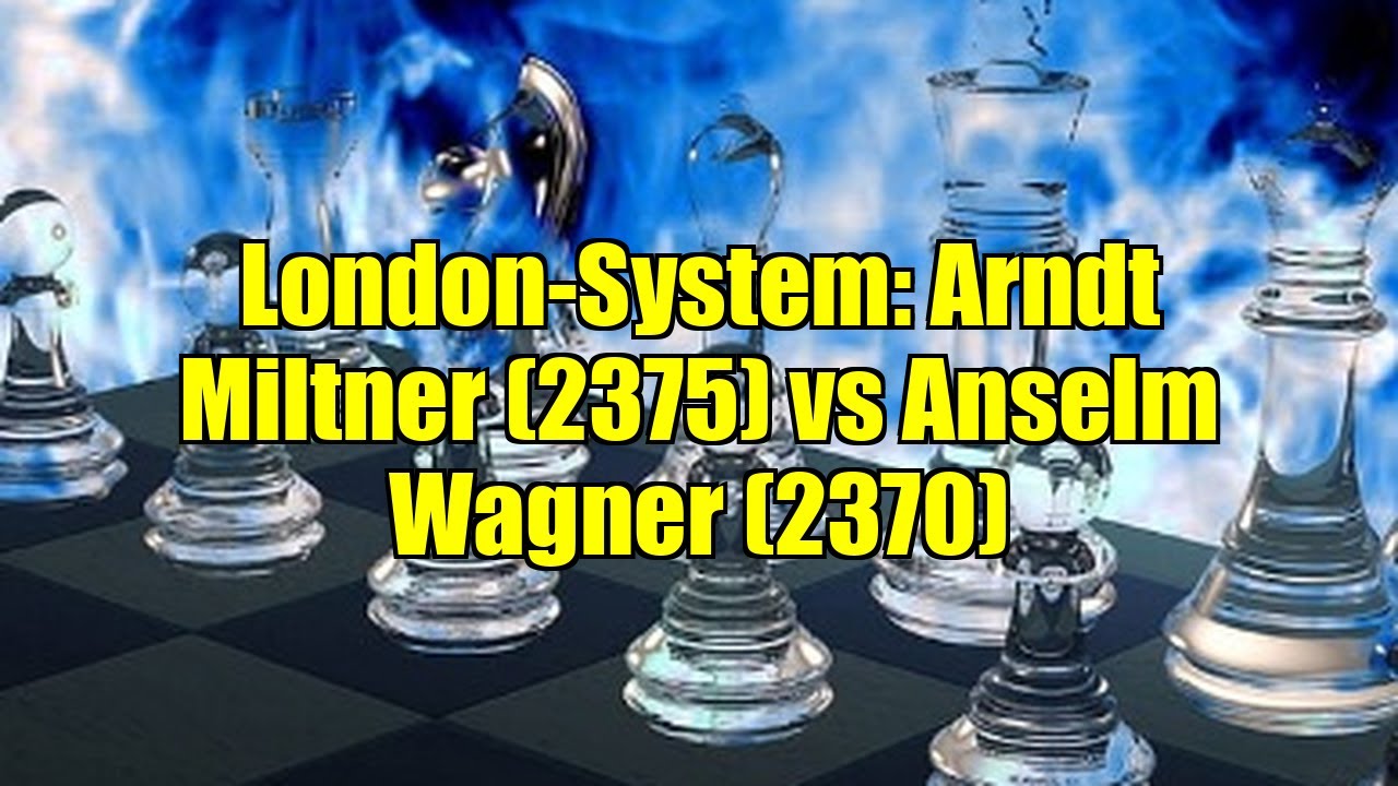London-System: Arndt Miltner (2375) vs Anselm Wagner (2370)