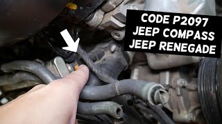 JEEP COMPASS RENEGADE CODE P2097 DOWNSTREAM FUEL TRIM SYSTEM 1 RICH