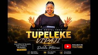 TUPELEKE VIPAJI    P F Mwarabu