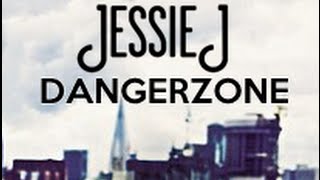 Watch Jessie J Dangerzone video