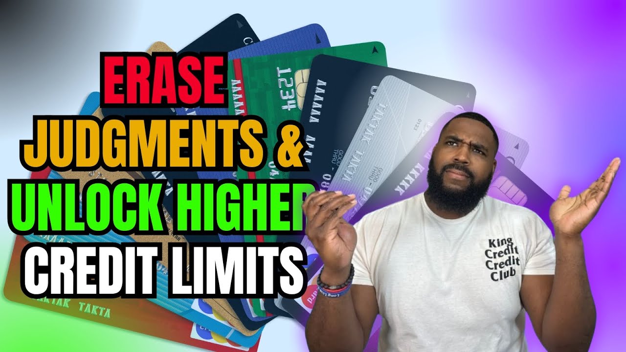 Erase Judgments & Unlock Higher Credit Limits: The Ultimate Guide to Credit Repair!