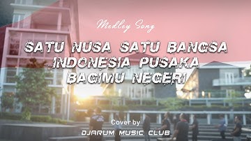 DMC - SATU NUSA SATU BANGSA | INDONESIA PUSAKA | BAGIMU NEGERI (MEDLEY COVER)