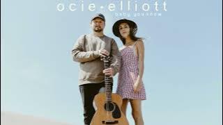 Ocie Elliott - Baby, You Know