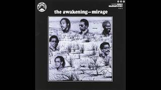 The Awakening  – Mirage(1973 USA Soul-Jazz, Jazz-Funk, Spiritual Jazz)Full Album