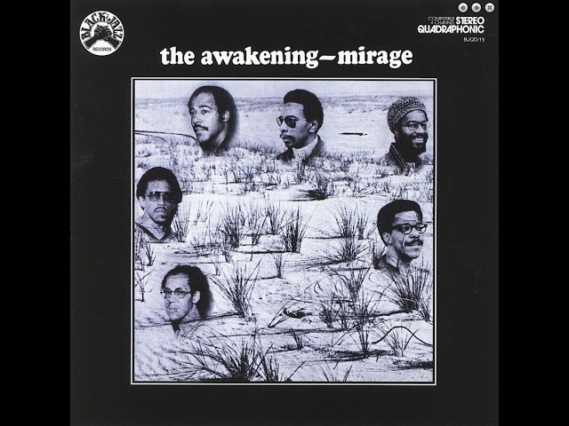 The Awakening – Mirage(1973 USA Soul-Jazz, Jazz-Funk, Spiritual
