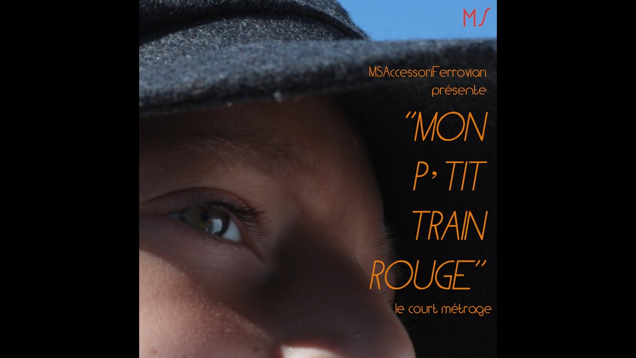 Mon p'tit Train Rouge | Court métrage Full HD