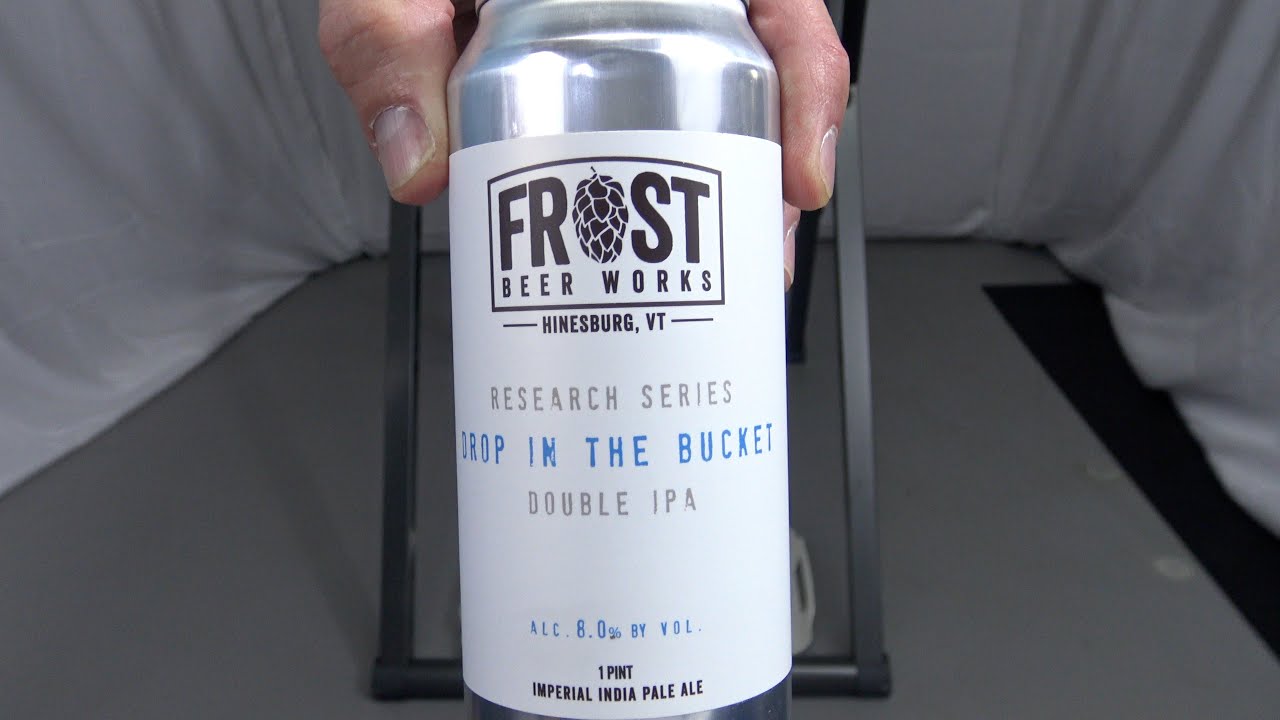 Frost Beer Works, Research Series: Drop In The Bucket review