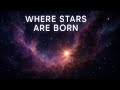 Where Stars Are Born - The Hidden Power of Nebulas Revealed!!!