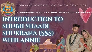 Introduction Session of SHUBH SHAADI SHUKRANA (SSS) program  with Annie