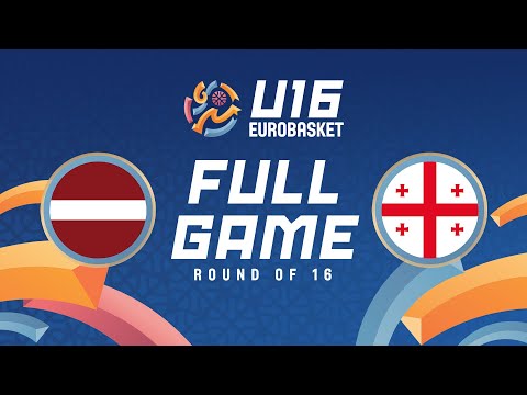 Round Of 16 Latvia V Georgia Full Basketaball Game FIBA U16 EuroBasket 2025