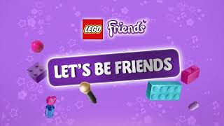 (LEGO-FRIENDS)Let's-be-friends(versuri-video)