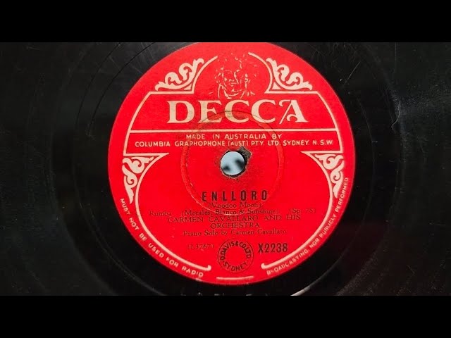 ENLLORO. Carmen Cavallaro & Orchestra. Decca 78rpm Shellac Record