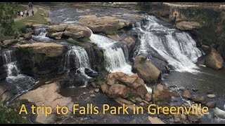 A trip to Falls Park in Greenville, SC