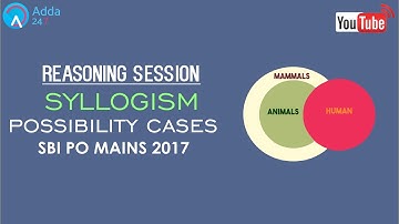 Reasoning | Syllogism Tricks For SBI PO MAINS,IBPS,RBI | Online Coaching for SBI IBPS Bank PO