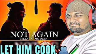 Bella X MC Deep - Not Again | Music Video | REACTION | West Side Reacts🥷🏼|