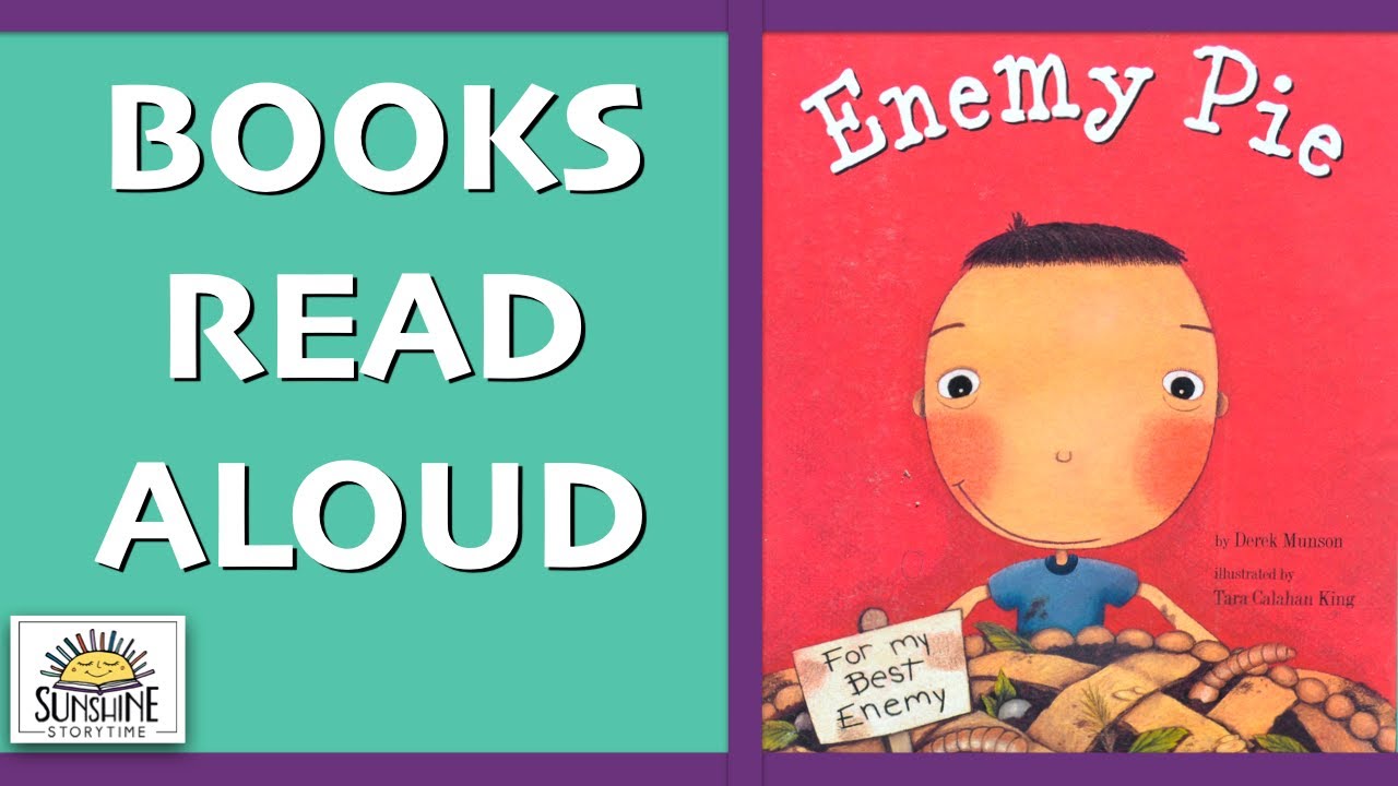 Enemy Pie Read Aloud Sunshine StoryTime YouTube