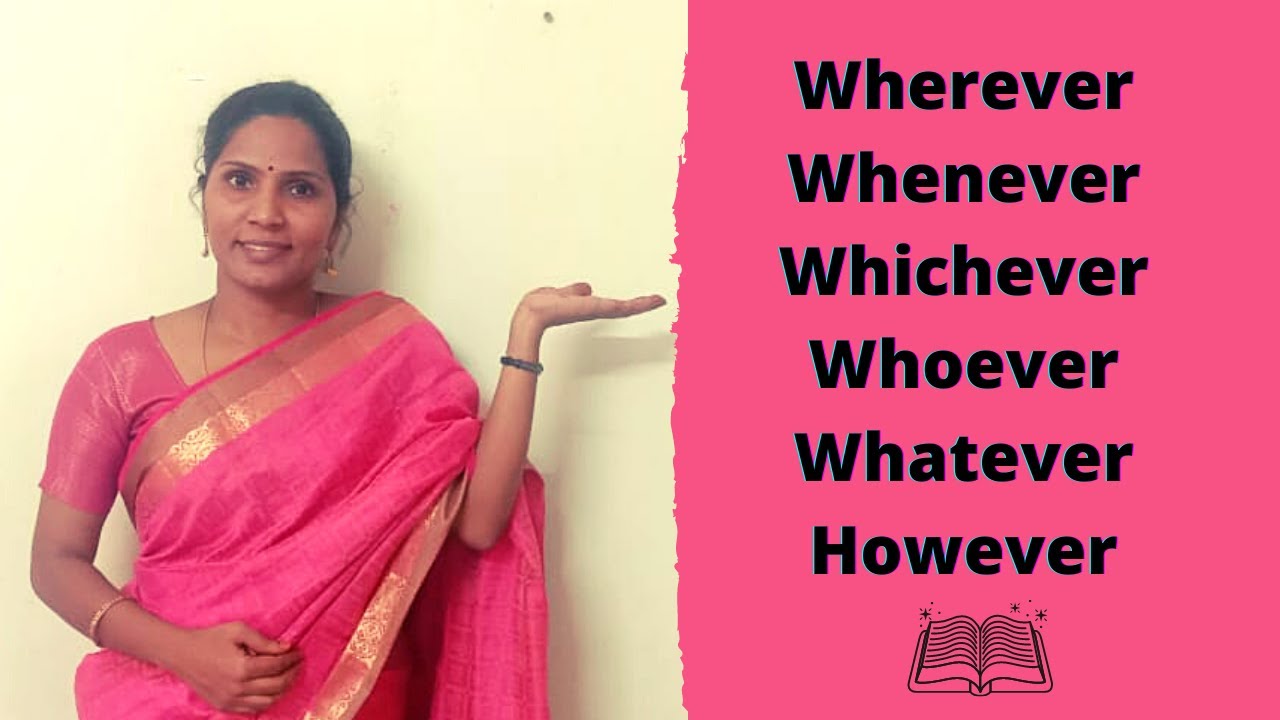 🙄 Wherever Whenever Whichever Whoever Whatever However | Learn English Easily through Kakkan