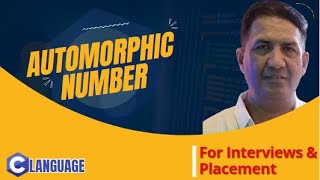 Automorphic Number Program | C Language   | TCS | Infosys | In Hindi | Placement | Interview